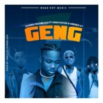 Kweku Richbhad – Geng ft King Nayas & Menez OT Richbhad Geng ft. King Nayas Menez Ot