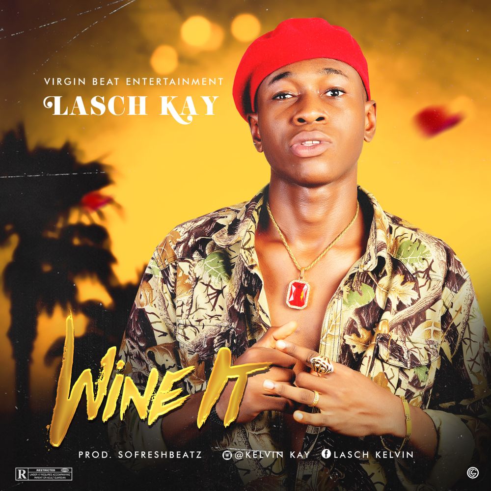 King Kafi – Wine It f2bf0f24f0acc24fb675e636f65f50e02a756d4ac1ad68518405ed10a94a91d1