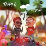 terry g mary jane ft wizkid