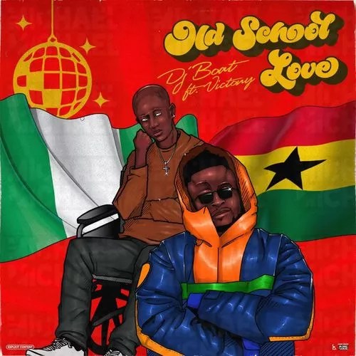 DJ Boat – Old School Love ft Victony