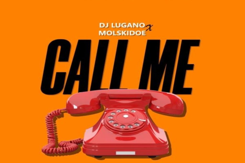 DJ Lugano ft Molskidoe – Call Me