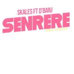 Download Skales ft. DBanj Senrere Mp3 Download 550x550 1