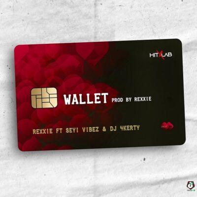 Rexxie – Wallet ft. Seyi Vibez DJ 4kerty
