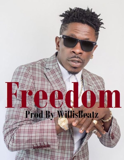Shatta Wale – Freedom