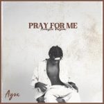 ayox pray for me acoustic version