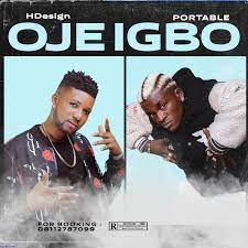 HDesign ft Portable – Oje Igbo download 13