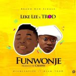 leke lee funwonje ft trod