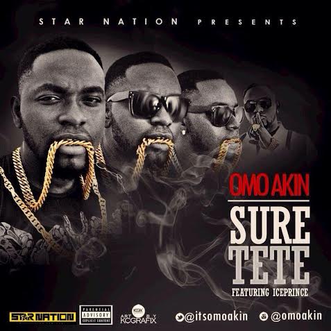 omoakin ft ice prince suretete sureloaded.com