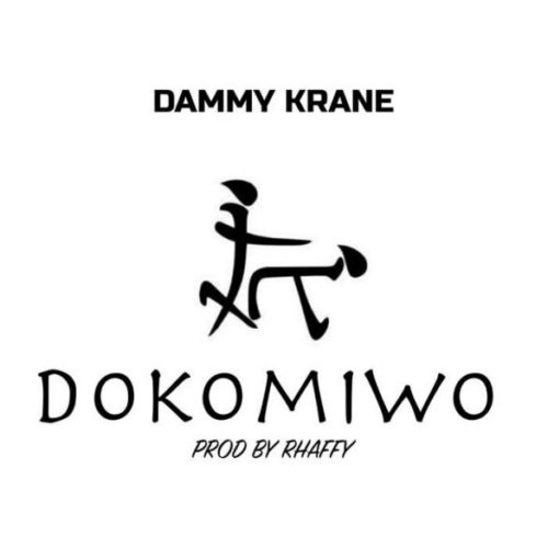 Dammy Krane Dokomiwo 585x585