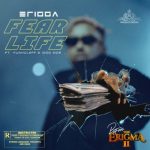 Erigga Fear Life 585x585 1