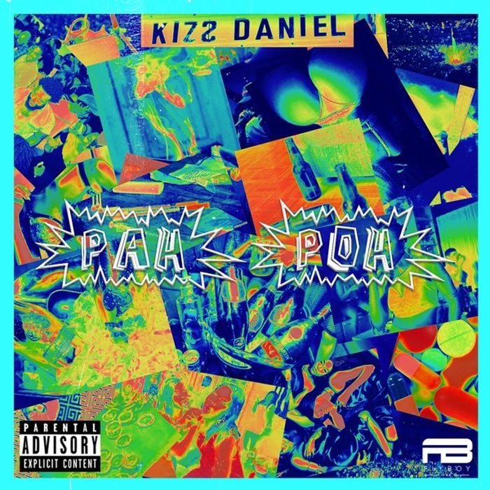 Kizz Daniel – Pah Poh 700x700 1