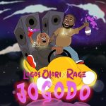 Logos Olori – Jogodo Ft. Rage Artwork