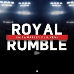 Naira MArley Ft Lil Kesh Royal Rumble Artwork