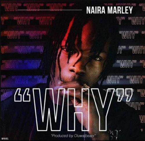 Naira Marley Why cover