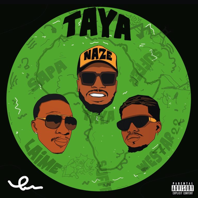 Naze – Taya Ft. Wes7ar 22 Laime