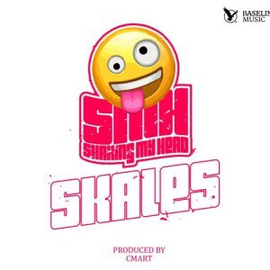Skales Shaking My Head SMH