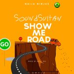 Sound Sultan – Show Me Road Artwork