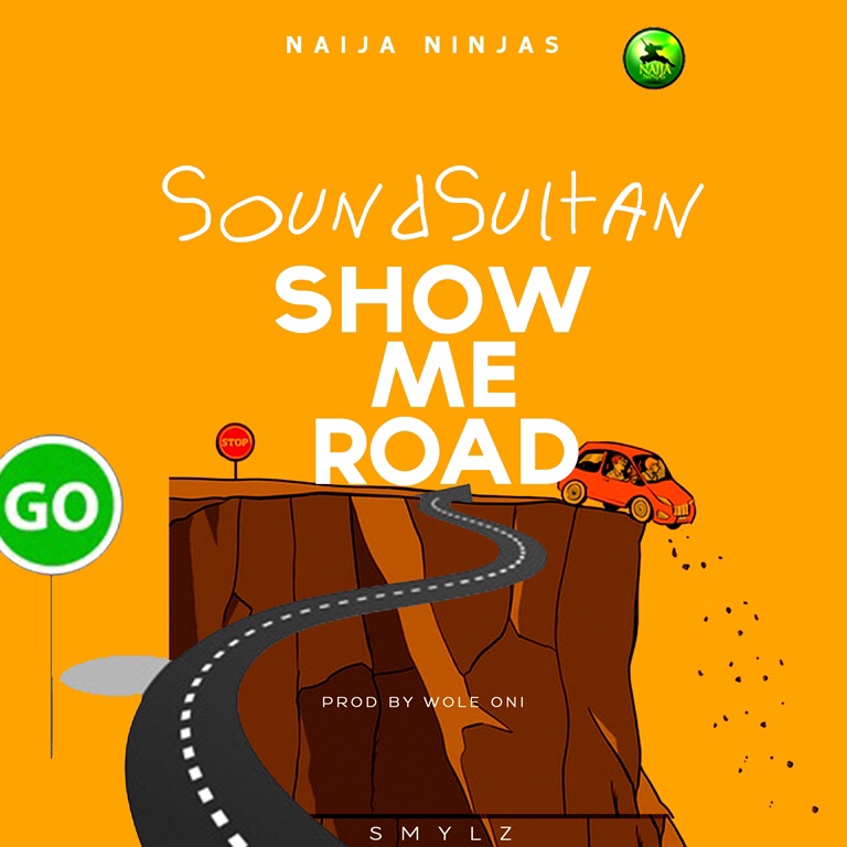 Sound Sultan – Show Me Road Artwork