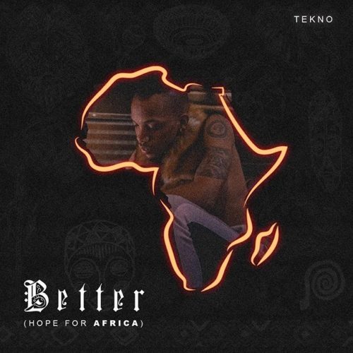 Tekno Better Hope For Africa artwork