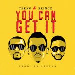 Tekno – You Can Get It Ft. 2kingz