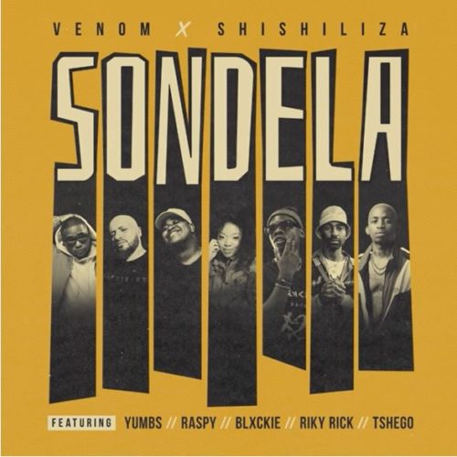 Venom Shishiliza Sondela ft. Blxckie Riky Rick