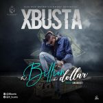 Xbusta Billion Dollar Art