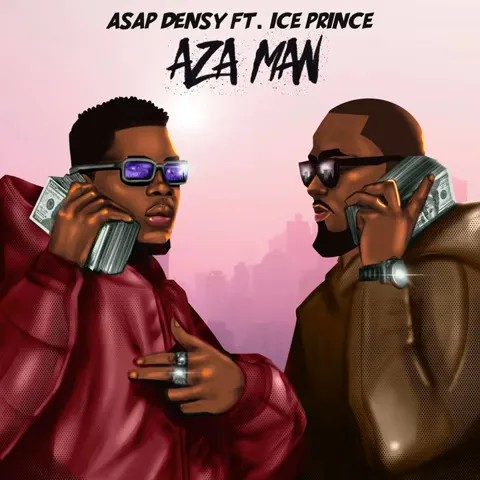 Asap Densy Ft. Ice Prince – Aza Man trendyhiphop.com
