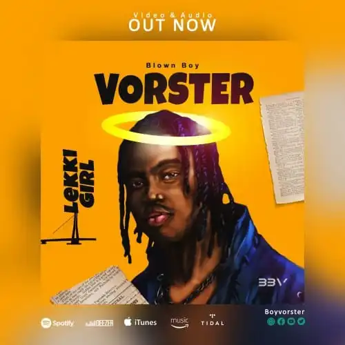 Blown Boy Vorster – Lekki Girl Blown Boy Vorster Lekki Girl xclusiveloaded.com