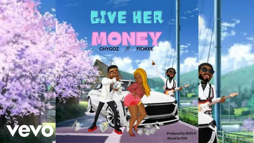 Chygoz – Give Her Money ft. Fiokee trendyhiphop.com