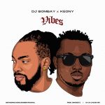 DJ Bombay x Keony – Vibes DJ Bombay x Keony – Vibes