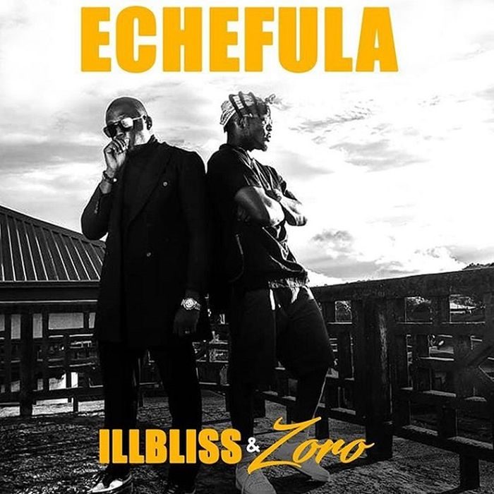 IllBliss Ft. Zoro – Echefula 700x700 1