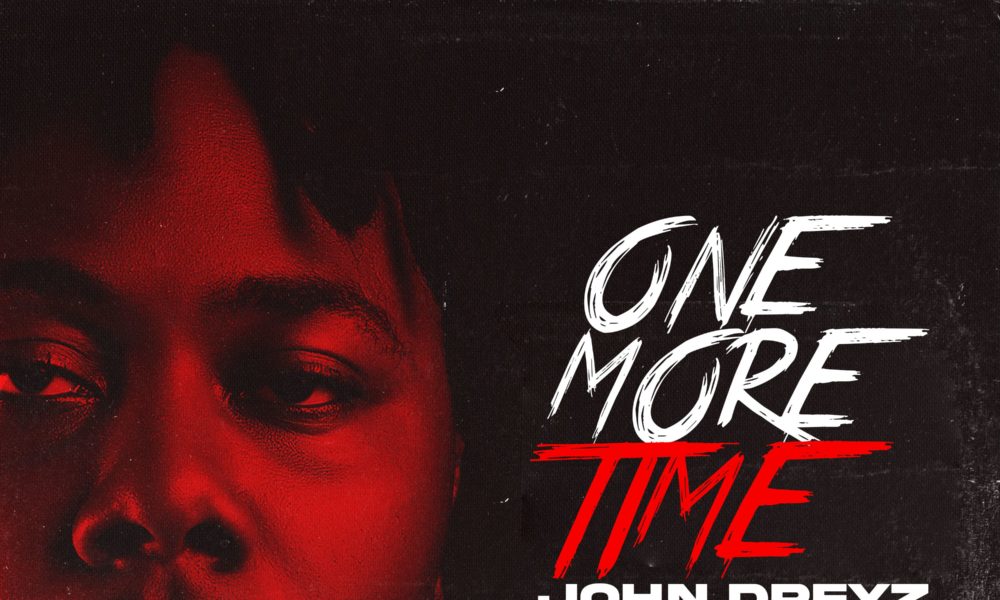 John Dreyz – One More Time