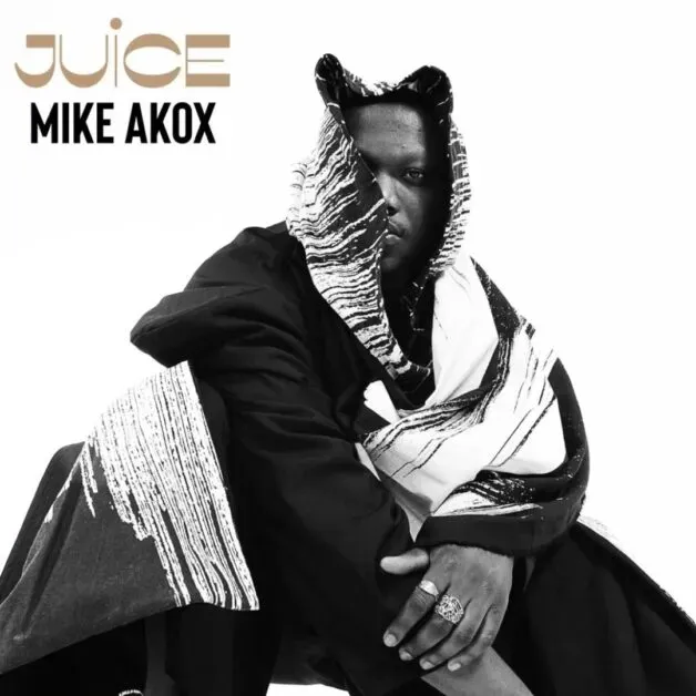 Mike Akox – Juice Juice by Mike Akox Xclusiveloaded.com