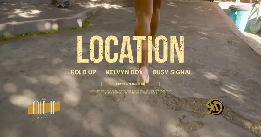 Kelvyn Boy – Location ft. Busy Signal Kelvyn Boy – Location ft. Busy Signal