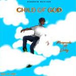 Muripounds Ft. Chetzy – Child of God