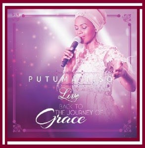 Putuma Tiso Back to the Journey of Grace fakazagospel Hip Hop More Mposa.co .za
