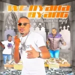 Team Mosha Dadaman – We Nyaka Byang ft. Madash Hip Hop More