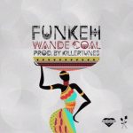 Wande Coal – Funkeh Artwork