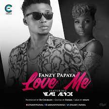 Fanzy Papaya - Love Me ft. Yemi Alade