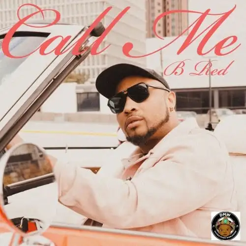 B Red – Call Me