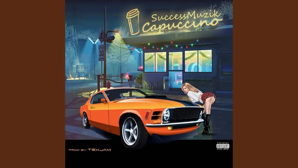 Success Muzik – Cappuccino Cappuccino by Success Muzik
