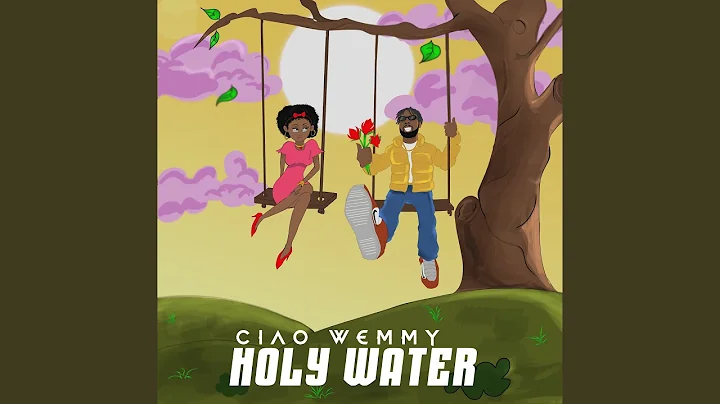 Ciao Wemmy – Holy Water Ciao Wemmy – Holy Water