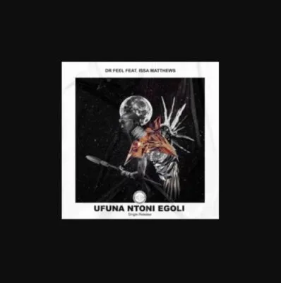 Dr Feel ft Issa Matthews Ufunantoni eGoli scaled Hip Hop More