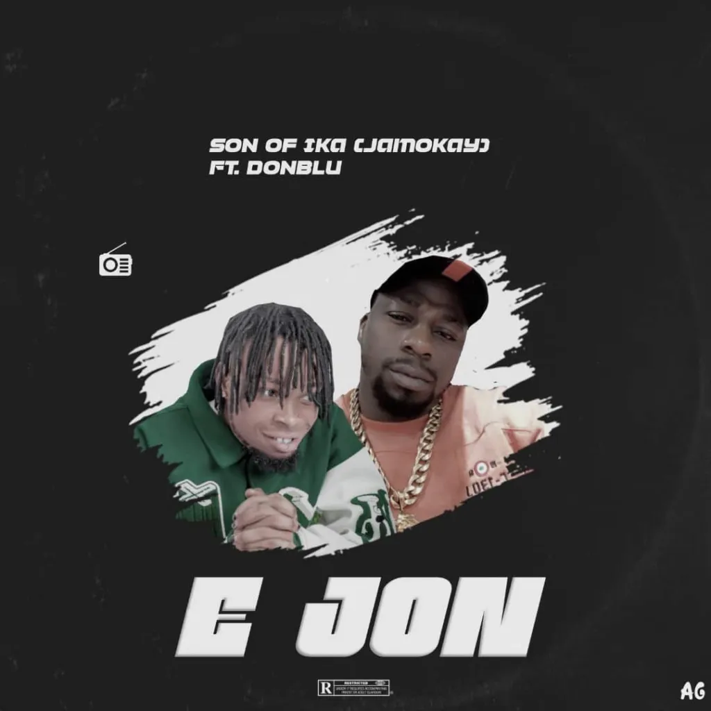 Ejon by Son Of Ika Jamokay Ft. Donblu