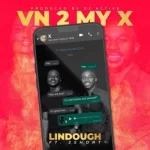 Lindough ft 2short – Vn 2 My Ex Lindough ft 2short Vn 2 My Ex scaled Hip Hop More