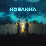 Masterkraft Hosanna