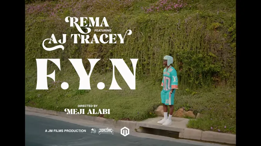 Rema – FYN Fresh Young Nigga Ft Aj Tracey Video