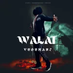 Vudumane – Walai Vudumane – Walai