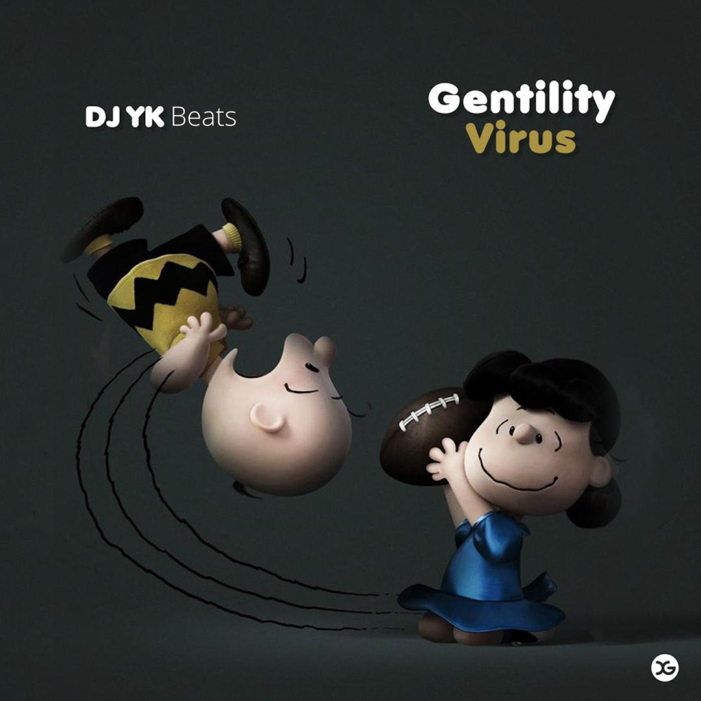 DJ YK Beats – Gentility Virus DJ YK Beats – Gentility Virus