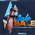 Evarist Music – Sale Sale Evarist Music Sale Sale 640x556 1
